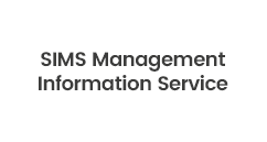 SIMS Management Information Service SIMS Management Information Service